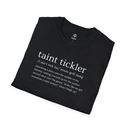 Dirtie Birdie Taint Tickler Soft T-Shirt